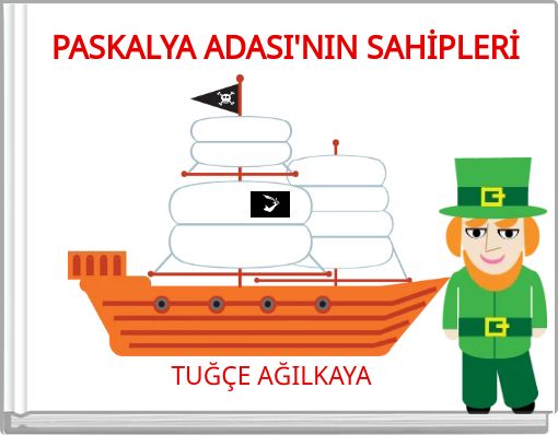 PASKALYA ADASI'NIN SAHİPLERİ