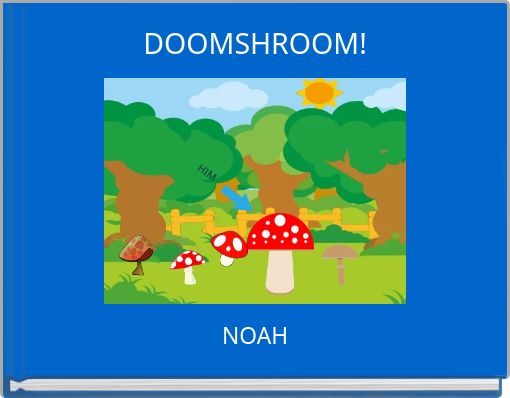 DOOMSHROOM!