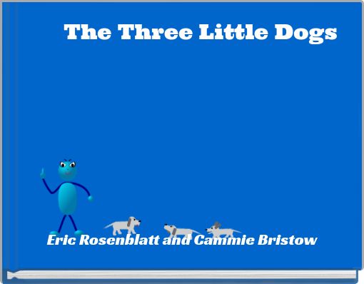 The Three Little Dogs