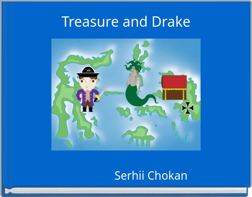 Treasure and Drake