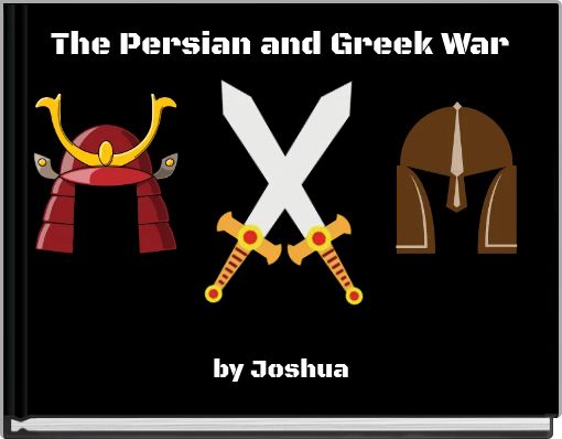The Persian and Greek War
