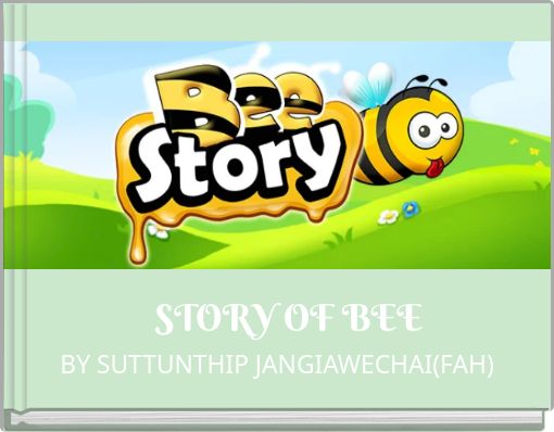 STORY OF BEE
