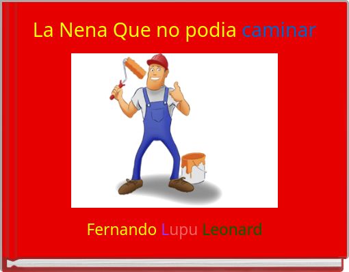 La Nena Que no podia caminar