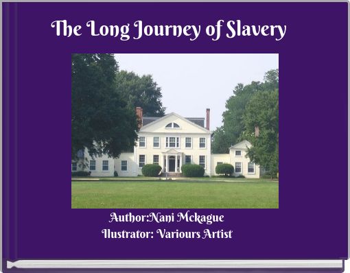 The Long Journey of Slavery
