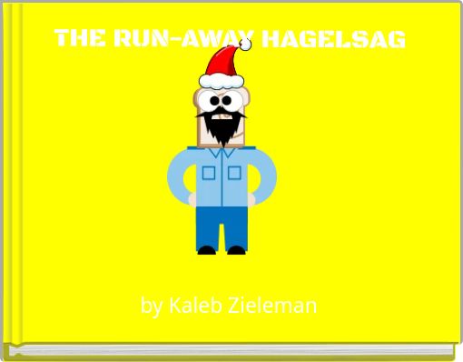 THE RUN-AWAY HAGELSAG