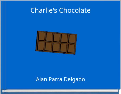 Front cover of 'Charlie's Chocolate' 