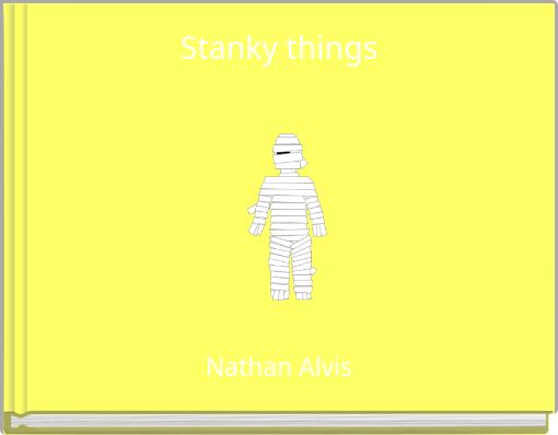 Front cover of 'Stanky things' 