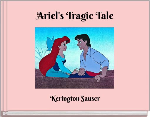 Ariel's Tragic Tale