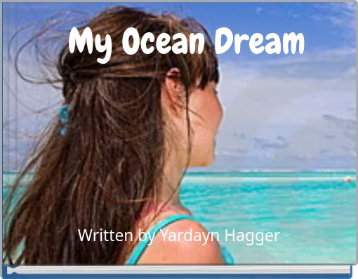 Front cover of 'My Ocean Dream' 