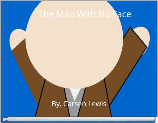 The Man With No Face