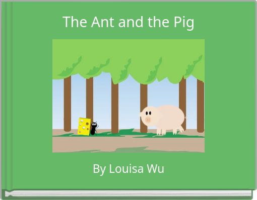 Front cover of 'The Ant and the Pig' 