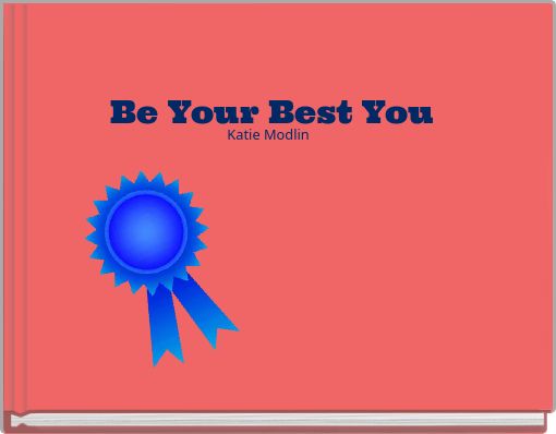 Be Your Best You