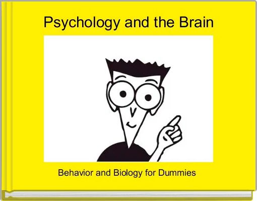 Psychology and the Brain