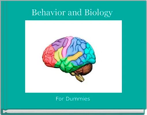 Behavior and Biology 