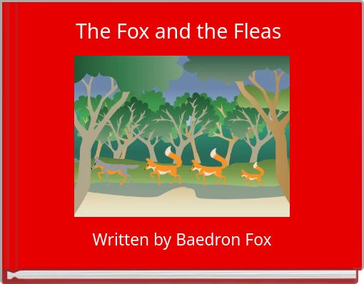 The Fox and the Fleas