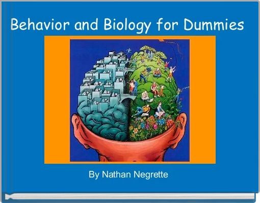 Behavior and Biology for Dummies