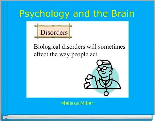 Psychology and the Brain