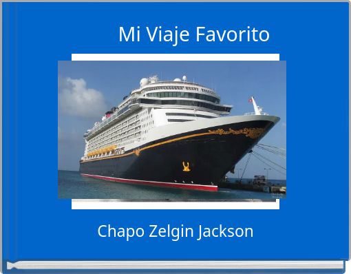 Mi Viaje Favorito