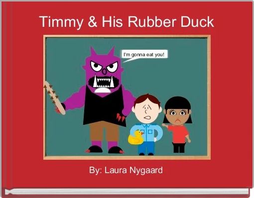 Front cover of 'Timmy & His Rubber Duck' 
