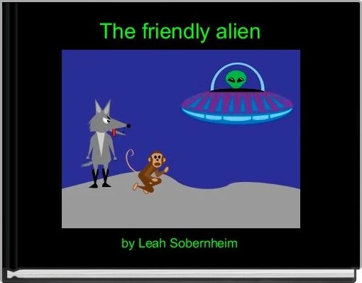 Front cover of 'The friendly alien' 