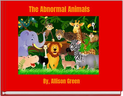 Front cover of 'The Abnormal Animals' 