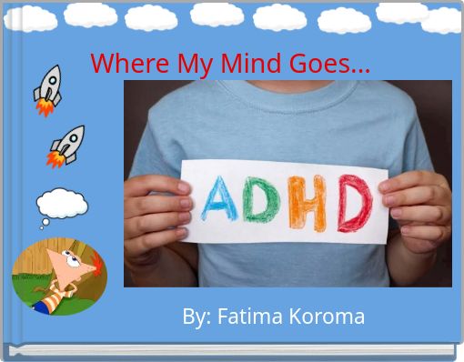 Front cover of 'Where My Mind Goes...' 