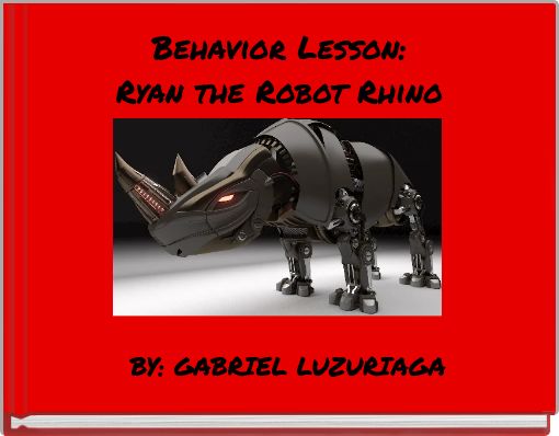 Book Cover for: Behavior Lesson: Ryan the Robot Rhino