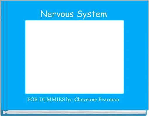 Nervous System