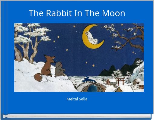 The Rabbit In The Moon