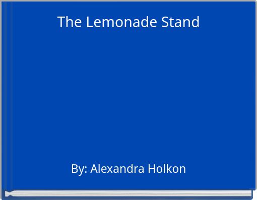 The Lemonade Stand