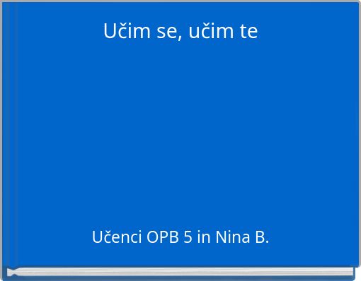 Učim se, učim te