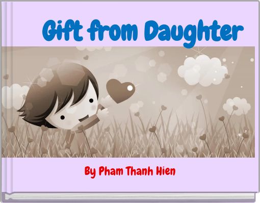 Gift from Daughter