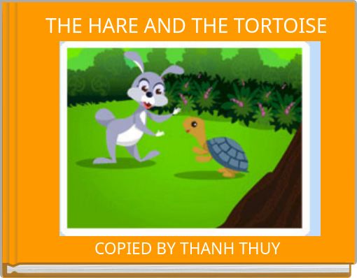 THE HARE AND THE TORTOISE