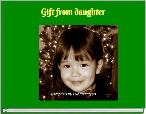 Gift from daughter