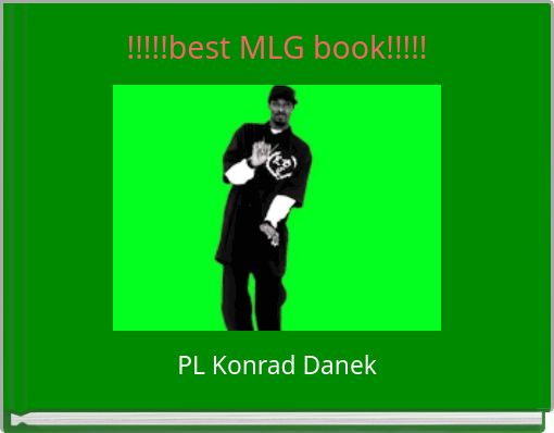 Front cover of '!!!!!best MLG book!!!!!' 