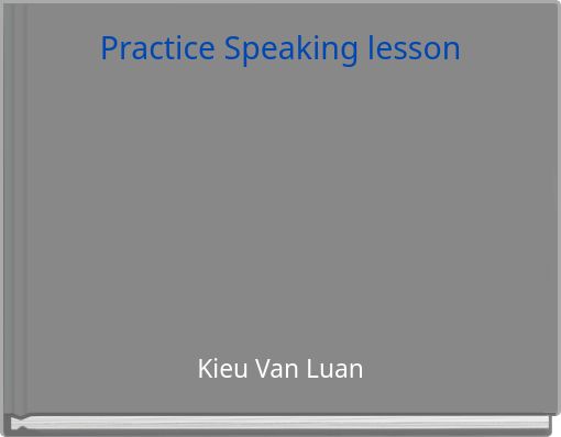 Practice Speaking lesson