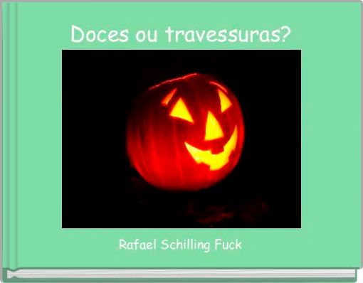 Doces ou travessuras?