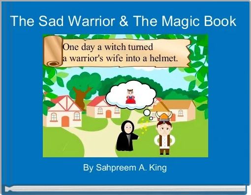 Front cover of 'The Sad Warrior & The Magic Book' 