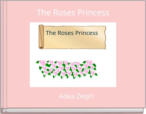 The Roses Princess