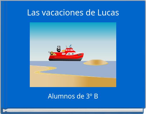 Las vacaciones de Lucas