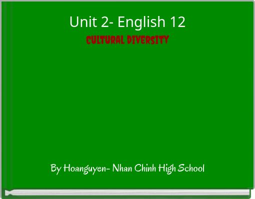 Unit 2- English 12 Cultural diversity
