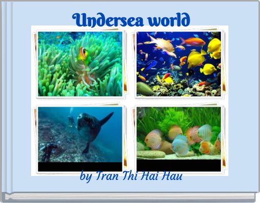 Undersea world