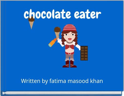 Front cover of 'chocolate eater' 