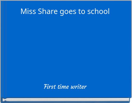 Miss Share goes to school