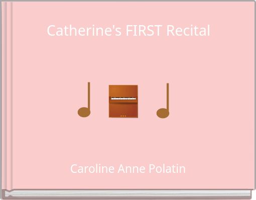 Catherine's FIRST Recital