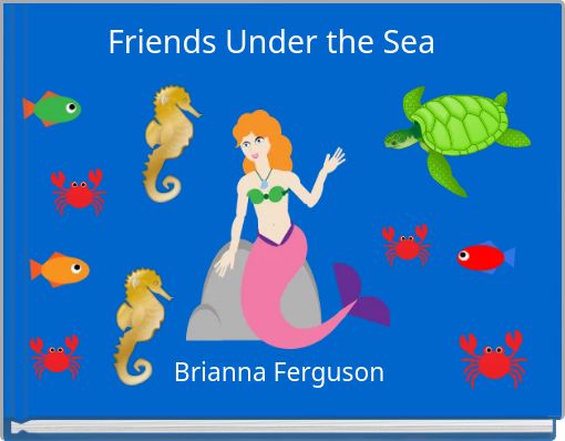 Friends Under the Sea