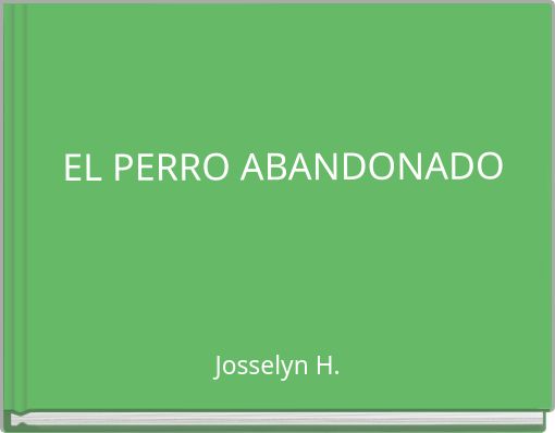 EL PERRO ABANDONADO
