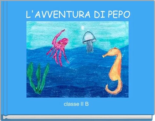 L'AVVENTURA DI PEPO