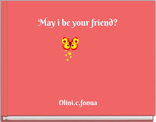 Front cover of 'May i be your friend?' 