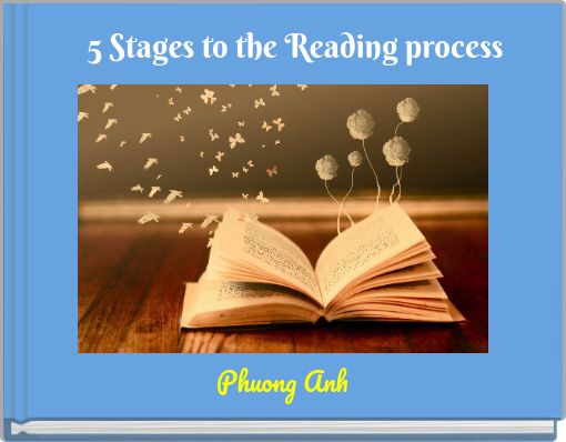 5 Stages to the Reading process